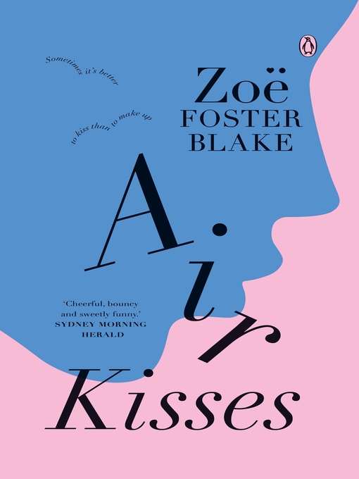 Title details for Air Kisses by Zoë Foster Blake - Wait list